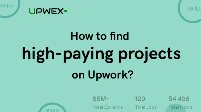 How to find high-paying projects on Upwork?
