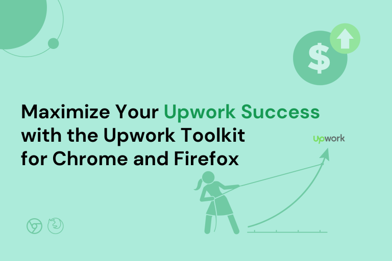 Maximize Your Upwork Success with the Upwork Toolkit for Chrome and Firefox 1